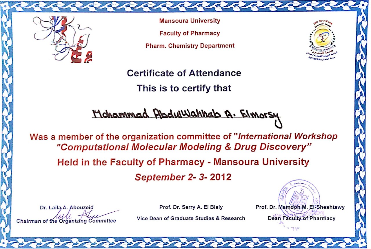 Member of the organizing committee for the "International Workshop on Computational Molecular Modeling & Drug Discovery" at Mansoura University (2012)